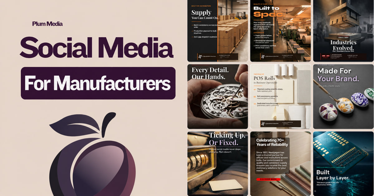 Plum Media branding alongside a grid of example manufacturing social media posts